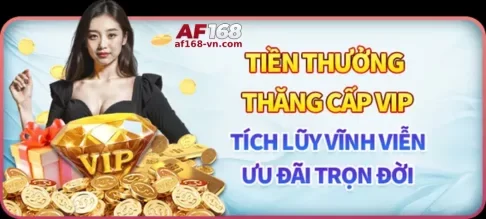 Khuyến Mãi AF168 – Cơ Hội Nhận Nhiều Ưu Đãi Hấp Dẫn